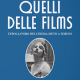 QUELLI DELLE FILMS